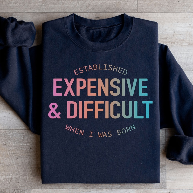 Expensive & Difficult Sweatshirt Black S