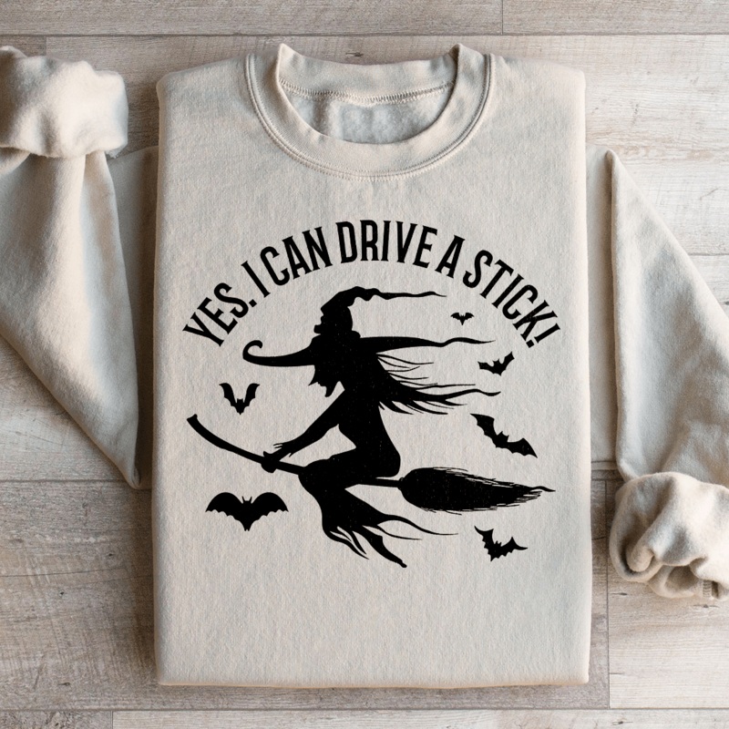Yes I Can Drive A Stick Sweatshirt Black S