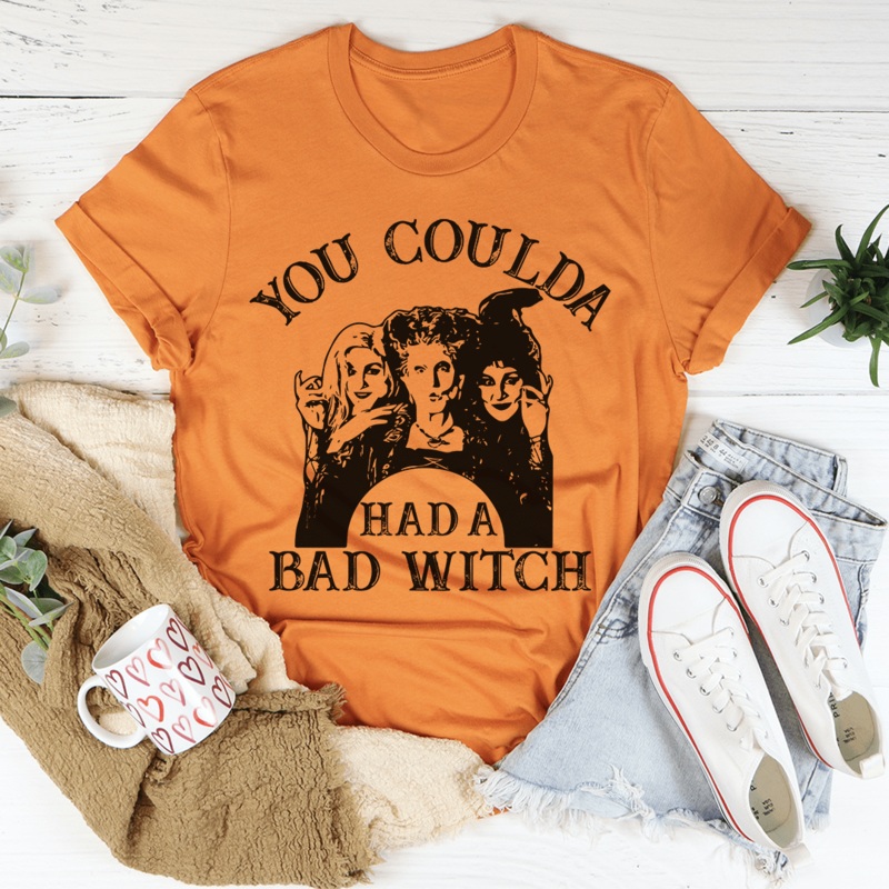 You Coulda Had A Bad Witch Tee Burnt Orange S