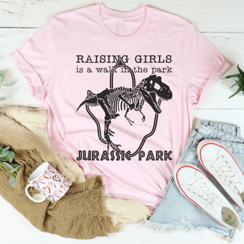 Raising Girls Is A Walk In The Park Tee Pink S