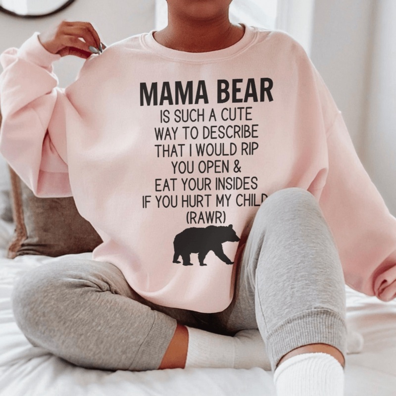 Don’t Mess With Mama Bear Sweatshirt Sport Grey S