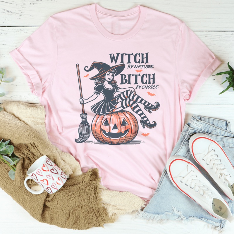 Witch By Nature B-tch By Choice Tee Pink S
