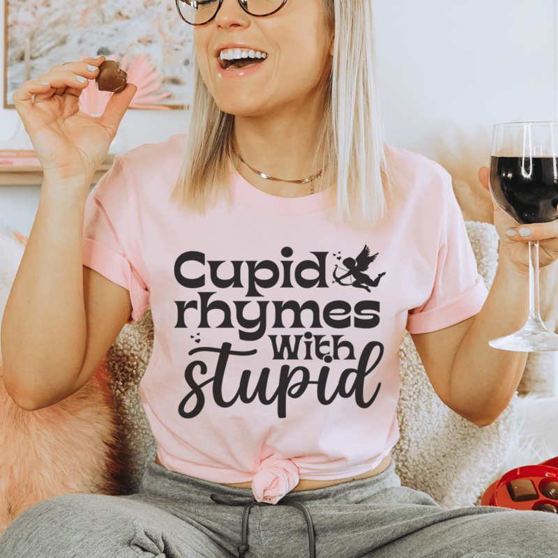 Cupid Rhymes With Stupid Tee Pink S