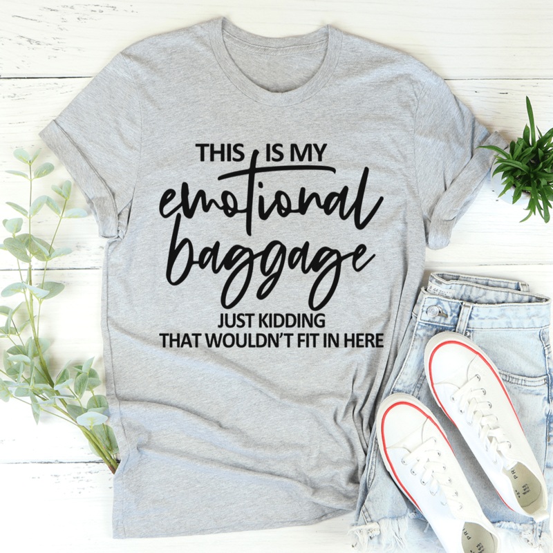 This Is My Emotional Baggage Tee Athletic Heather S