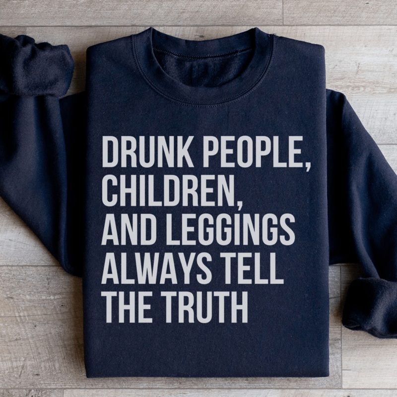 Drunk People Children And Leggings Sweatshirt Black S