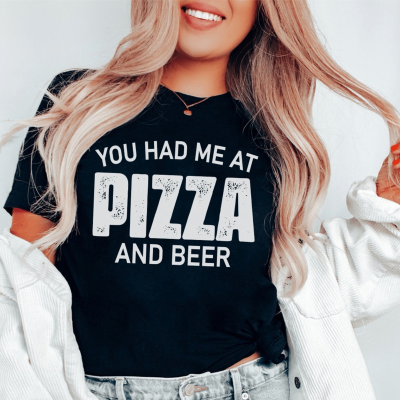 You Had Me At Pizza And Beer Tee Black Heather S