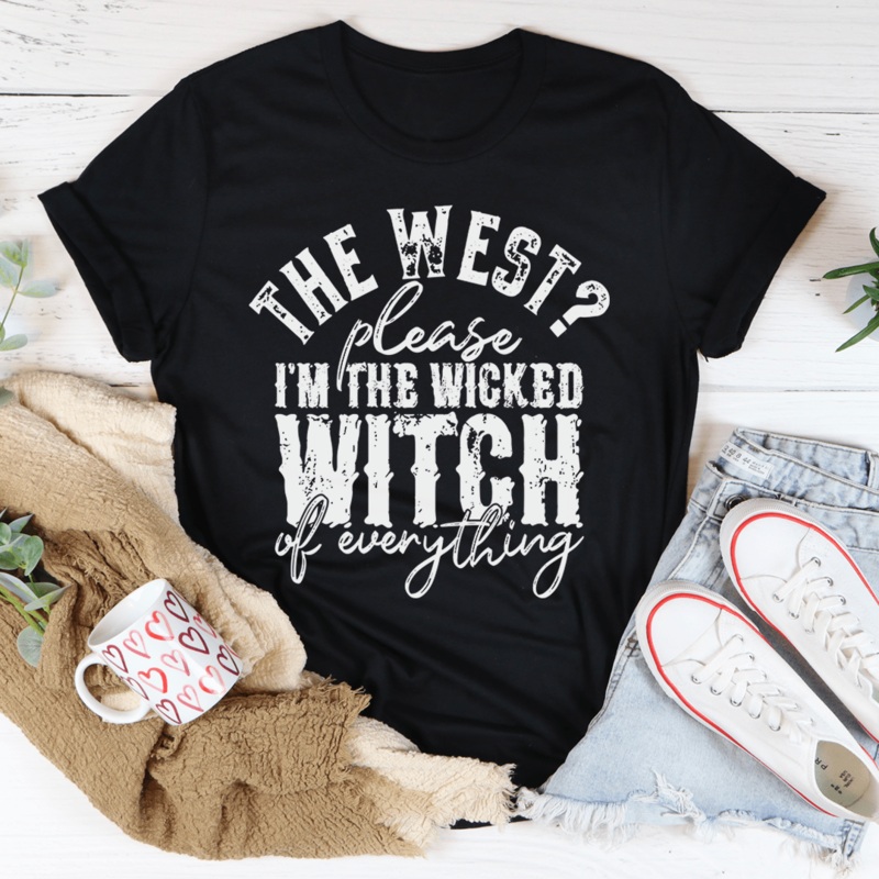 The West Please I’m The Wicked Witch Of Everything Tee Black Heather S