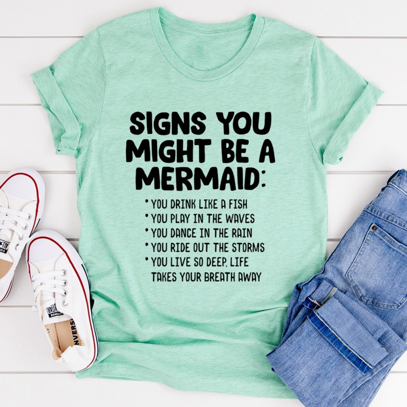 Signs You Might Be A Mermaid Tee Heather Prism Mint S