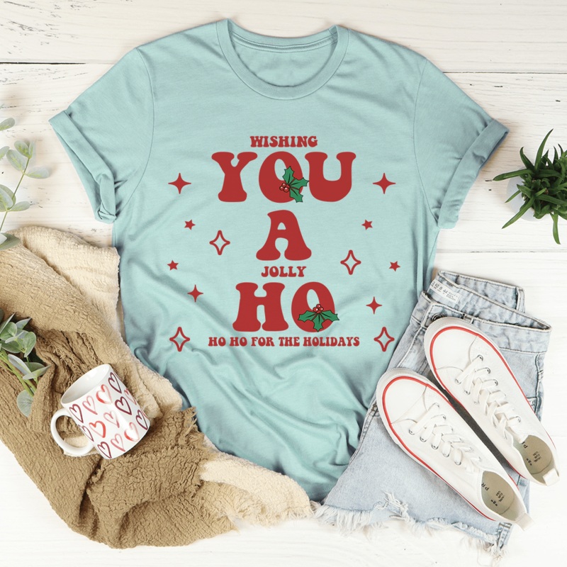 Wishing You A Jolly Ho Ho Ho For The Holidays Tee Heather Prism Dusty Blue S