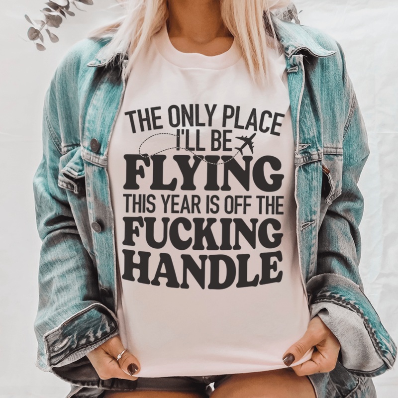 The Only Place I’ll Be Flying This Year Tee Pink S