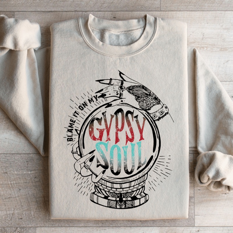 Blame It On My Gypsy Soul Sweatshirt Black S