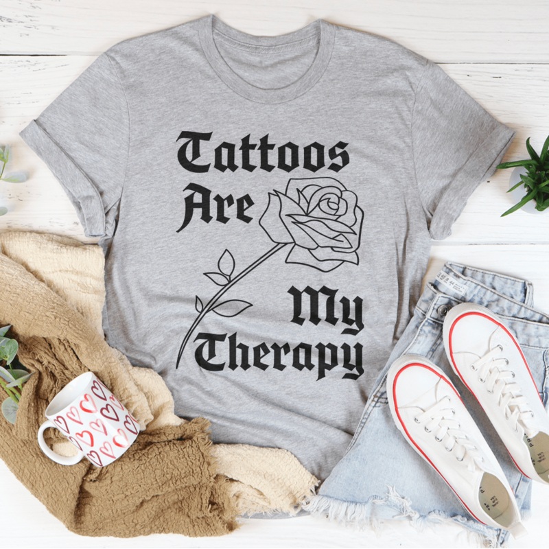 Tattoos Are My Therapy Tee Athletic Heather S