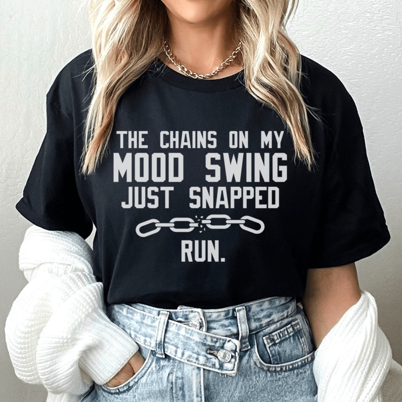 The Chains On My Mood Swing Just Snapped Tee Black Heather S