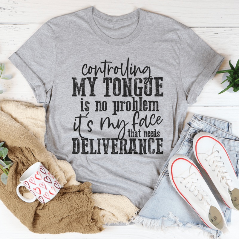 Controlling My Tongue Is No Problem Tee Athletic Heather S