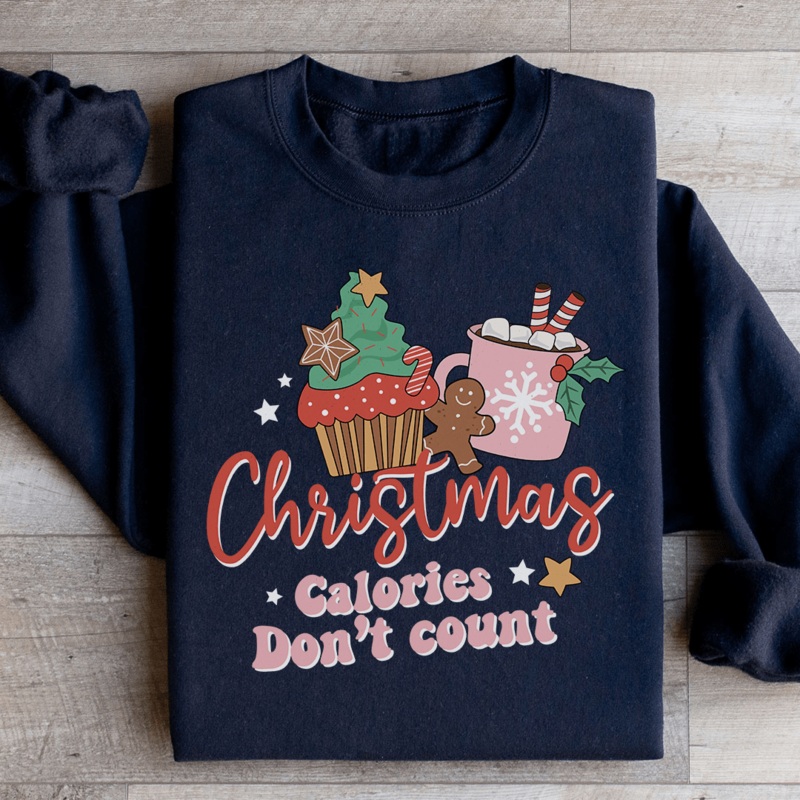 Christmas Calories Don’t Count Sweatshirt Black S