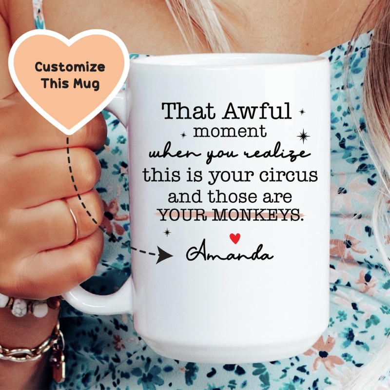 This is Your Circus Custom Mug White 15 oz