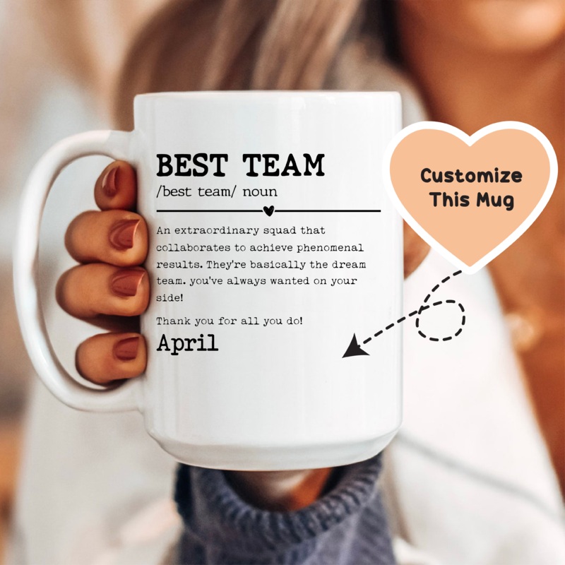 Best Team Custom Mug White 15 oz
