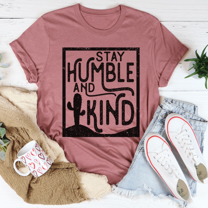 Stay Humble And Kind Tee Mauve S