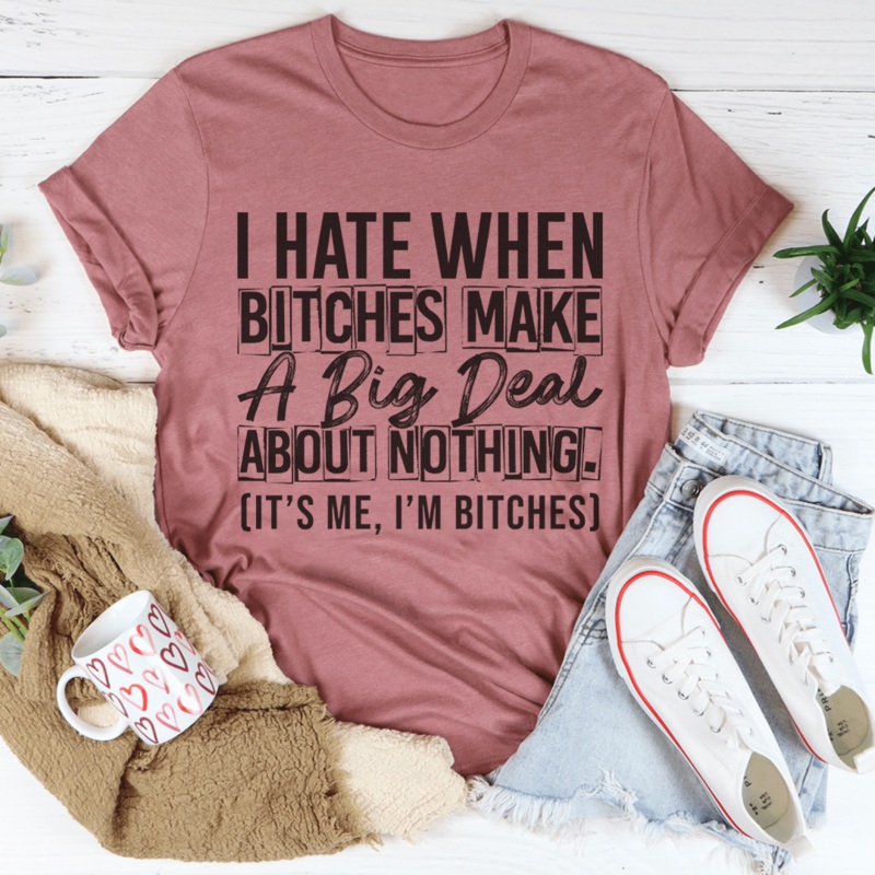 A Big Deal Out Of Nothing Tee Mauve S