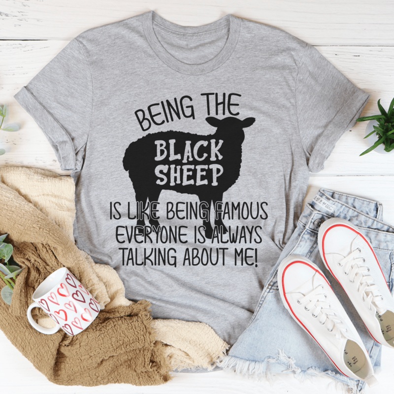 Being The Black Sheep Is Like Being Famous Tee Athletic Heather S