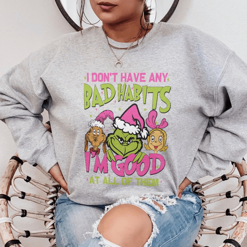 I Don’t Have Any Bad Habits I’m Good At All Of Them Sweatshirt S Sport Grey