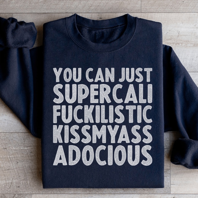 You Can Just Supercali Sweatshirt Black S