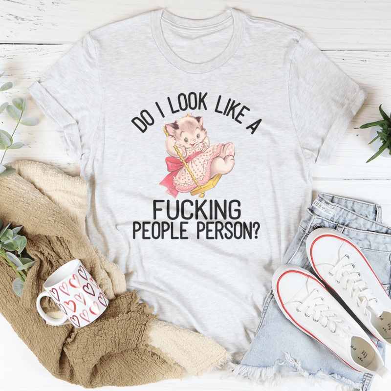 Do I Look Like A F* People Person Tee Black Heather S