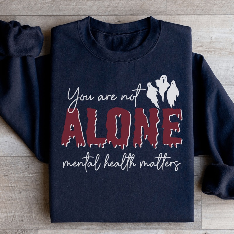 You Are Not Alone Mental Health Awareness Halloween Sweatshirt Black S