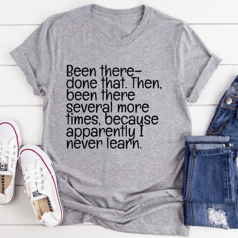 Been There Done That Tee Athletic Heather S