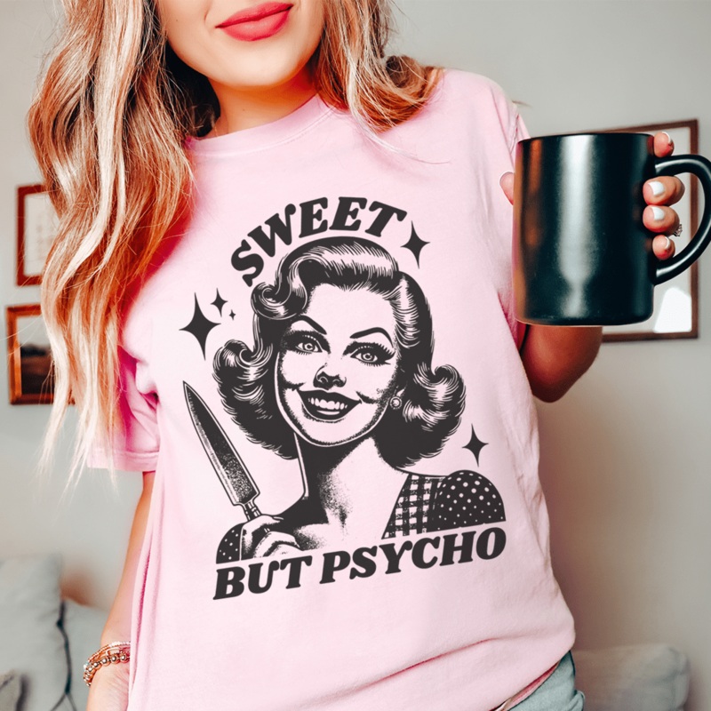 Sweet But Psycho Tee Pink S