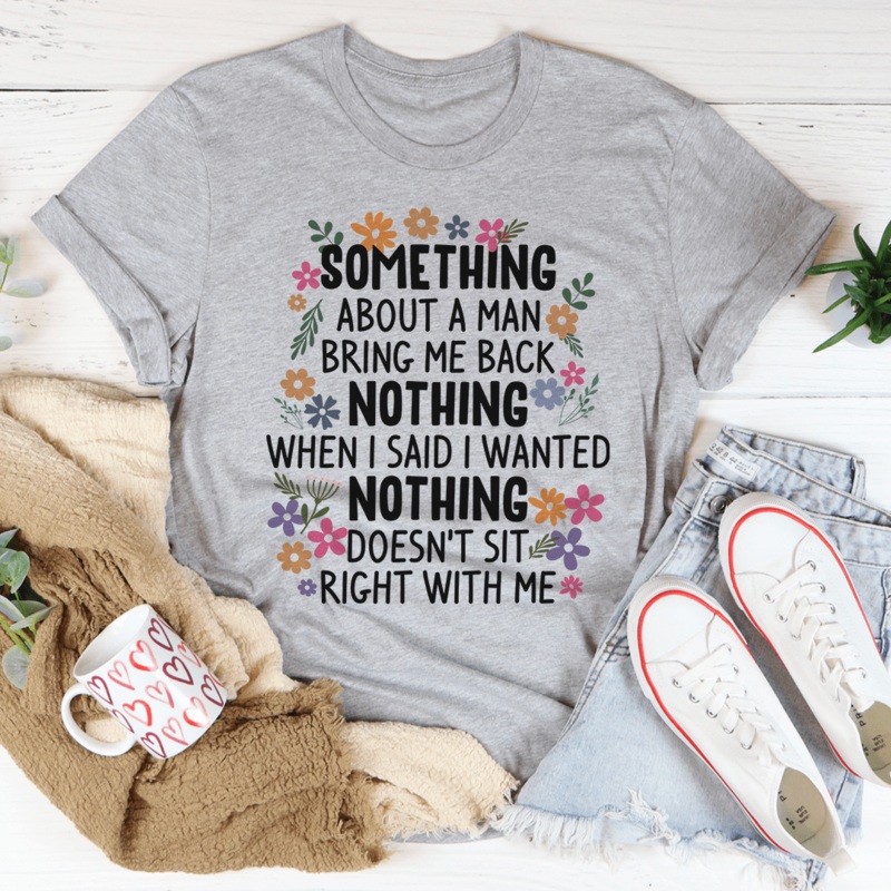Something About A Man Tee Athletic Heather S