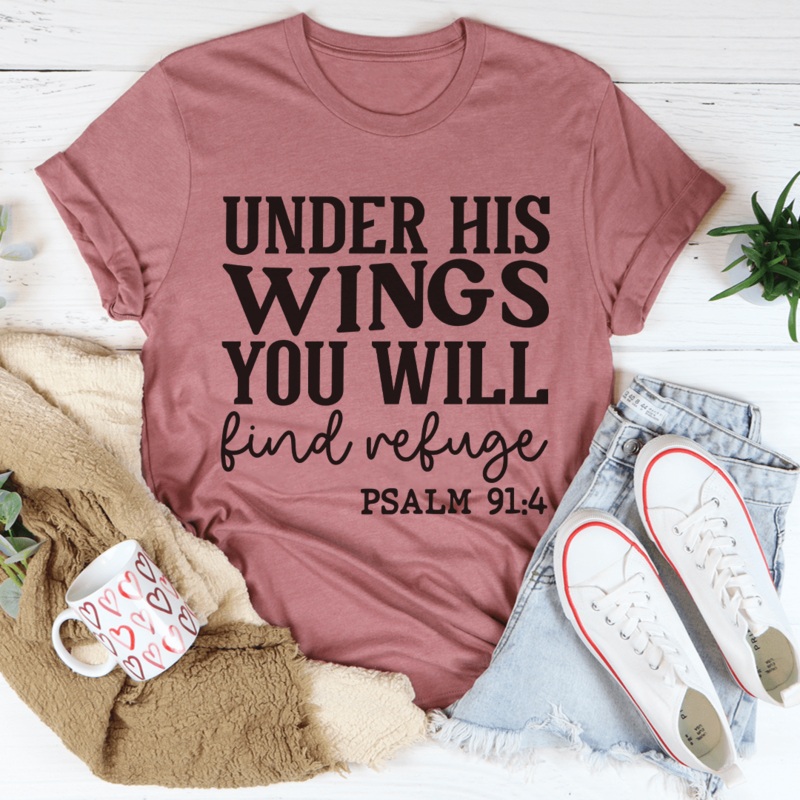 Under His Wings You Will Find Refuge Tee Mauve S