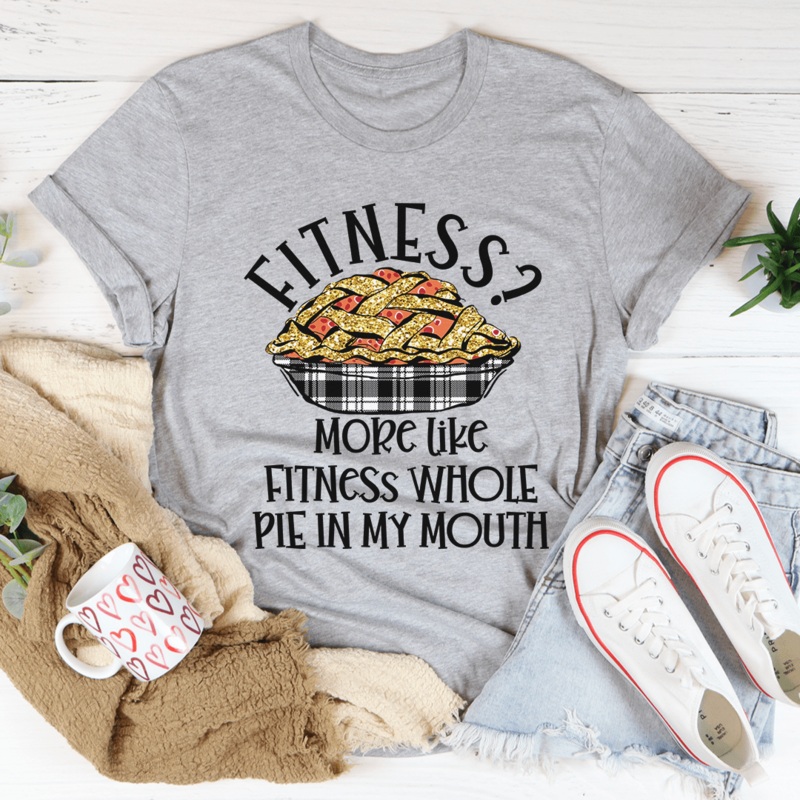 Fitness Pie In My Mouth Tee Athletic Heather S