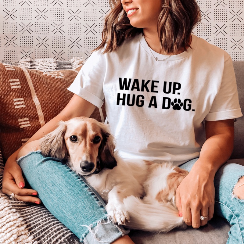 Wake Up Hug A Dog Tee White S