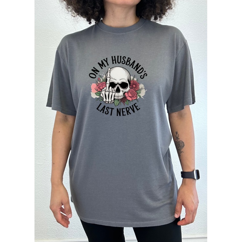 On My Husbands Last Nerve Sublimation Unisex Bamboo/Cotton Graphic T-Shirt Small Black