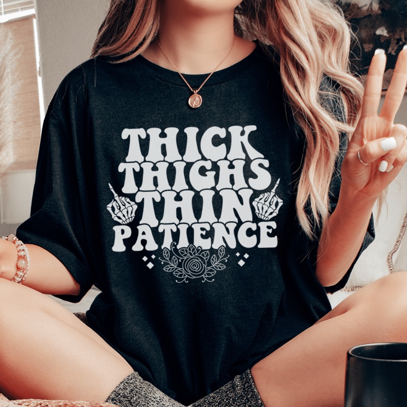 Thick Thighs Thin Patience Tee Black Heather S