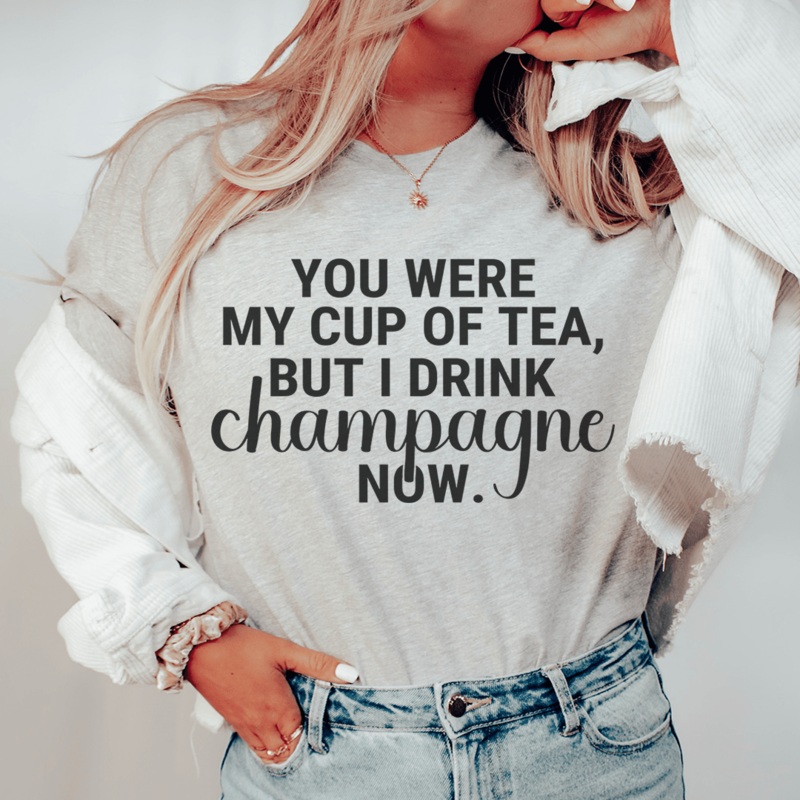 You Were My Cup Of Tea Tee Athletic Heather S