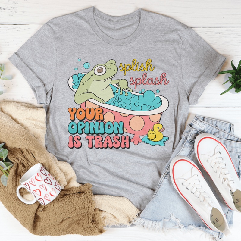 Splish Splash Your Opinion Is Trash Tee Athletic Heather S