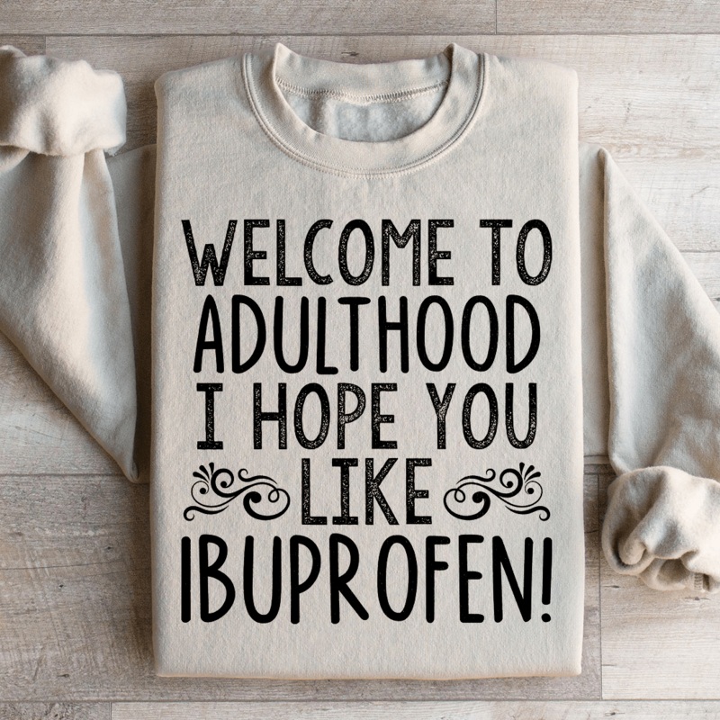 Welcome To Adulthood Sweatshirt Black S