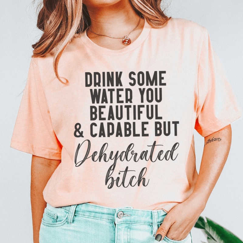 Drink Some Water You Beautiful Tee Heather Prism Peach S