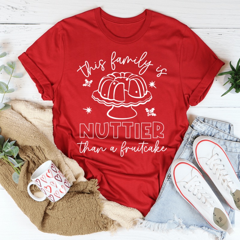 This Family Is Nuttier Than A Fuitcake Tee Red S