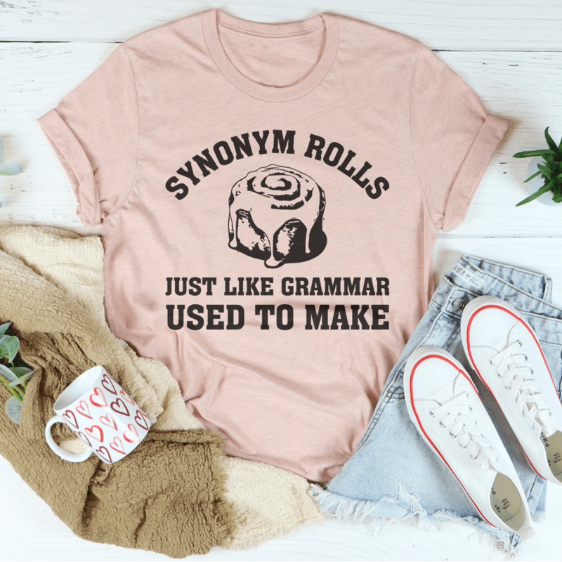 Synonym Rolls Just Like Grammar Used To Make Tee Black Heather S