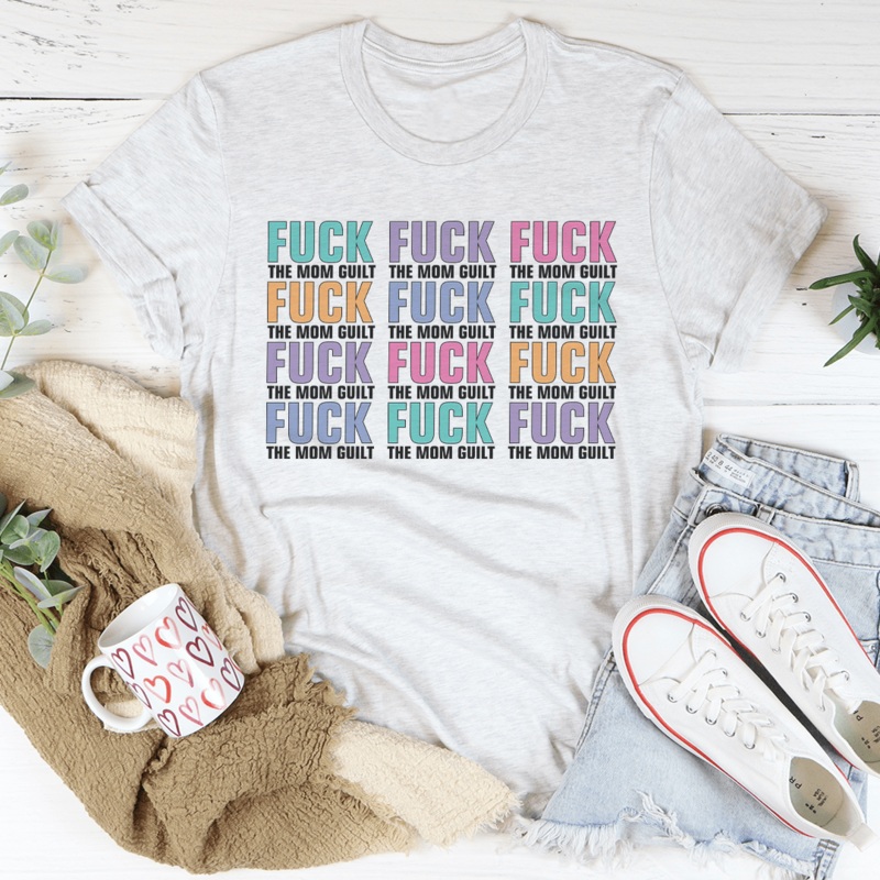 Eff The Mom Guilt Tee Ash S