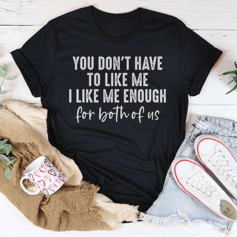 You Don’t Have to Like Me Tee Black Heather S
