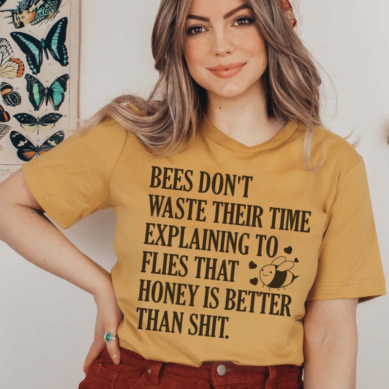 Bees Don’t Waste Their Time Tee Mustard S