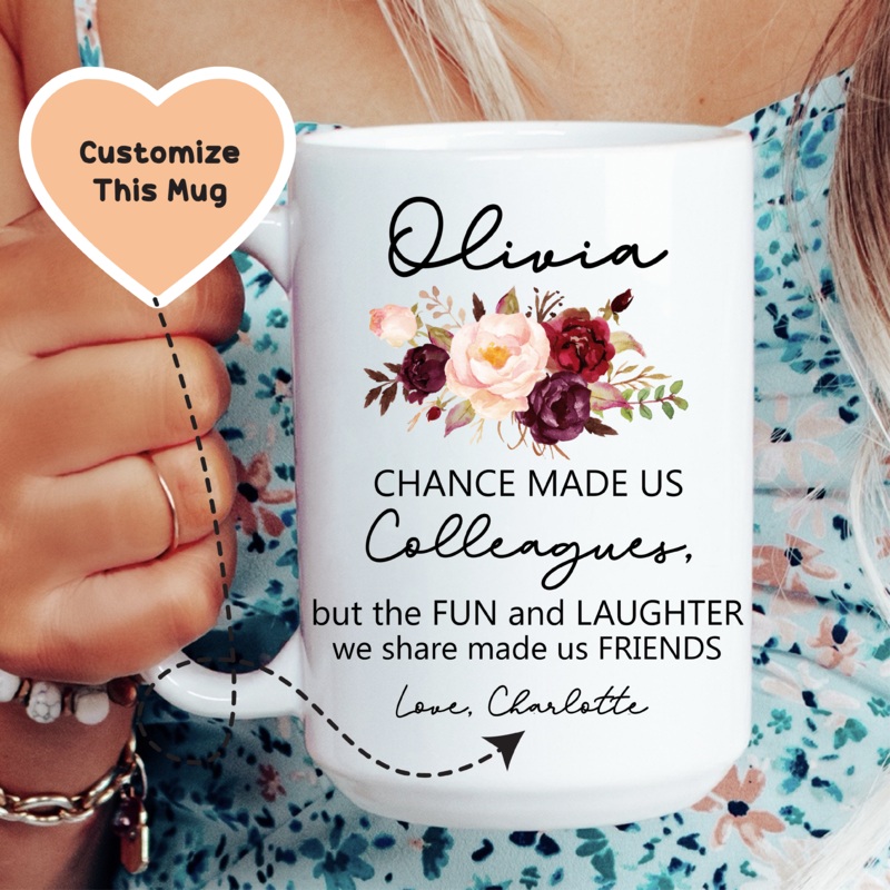 Chance Made Us Colleagues Custom Mug White 15 oz