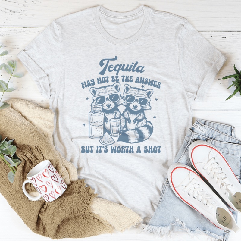 Tequila May Not Be The Answer But Its Worth A Shot Tee Heather Prism Peach S