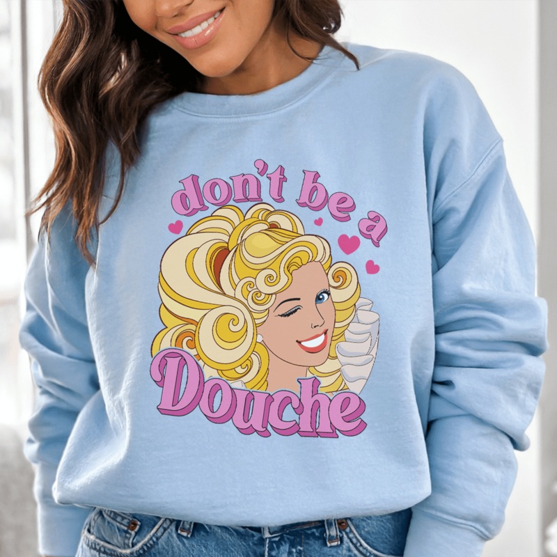 Don’t Be A Douche Sweatshirt Black S