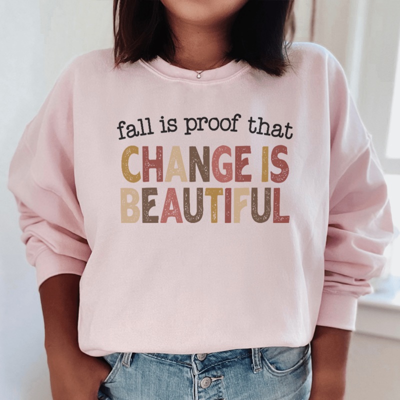 Fall Is Proof That Chang Is Beautiful Sweatshirt Black S