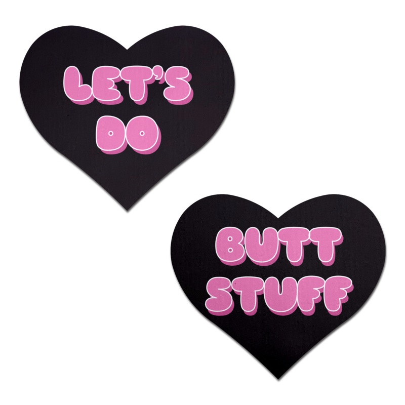 Love: ‘Let’s Do Butt Stuff’ in Black & Pink Heart Nipple Pasties by Pastease Black